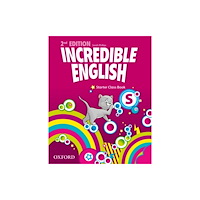 Oxford University Press Incredible English: Starter: Class Book (häftad, eng)