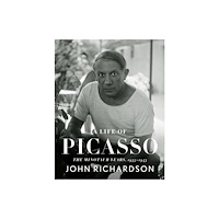 Knopf Doubleday Publishing Group Life of Picasso IV: The Minotaur Years (inbunden, eng)