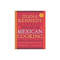 Random House USA Inc The Art of Mexican Cooking (inbunden, eng)