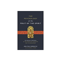 Zondervan The Psychology of the Fruit of the Spirit (häftad, eng)