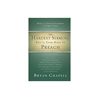 Zondervan The Hardest Sermons You'll Ever Have to Preach (häftad, eng)