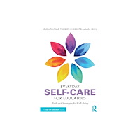 Taylor & francis ltd Everyday Self-Care for Educators (häftad, eng)