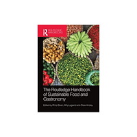 Taylor & francis ltd The Routledge Handbook of Sustainable Food and Gastronomy (häftad, eng)