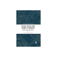 Taylor & francis ltd Social Justice and Islamic Economics (häftad, eng)