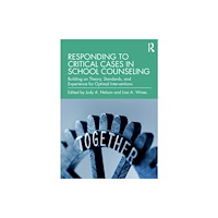 Taylor & francis ltd Responding to Critical Cases in School Counseling (häftad, eng)