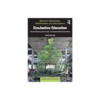 Taylor & francis ltd EcoJustice Education (häftad, eng)