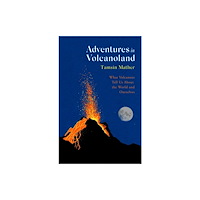 Little, Brown Book Group Adventures in Volcanoland (häftad, eng)