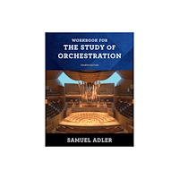 WW Norton & Co Workbook for The Study of Orchestration (häftad, eng)