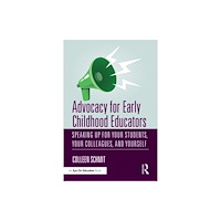 Taylor & francis ltd Advocacy for Early Childhood Educators (häftad, eng)