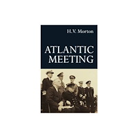Methuen Publishing Ltd Atlantic Meeting (inbunden, eng)