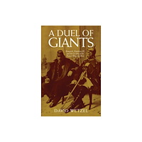 University of Wisconsin Press A Duel of Giants (häftad, eng)