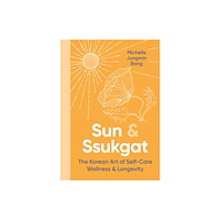 Little, Brown Book Group Sun and Ssukgat (inbunden, eng)