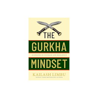 Little, Brown The Gurkha Mindset (häftad, eng)