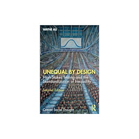 Taylor & francis ltd Unequal By Design (häftad, eng)