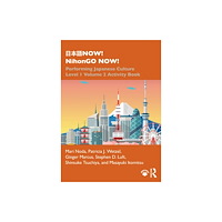 Taylor & francis ltd ???NOW! NihonGO NOW! (häftad, eng)