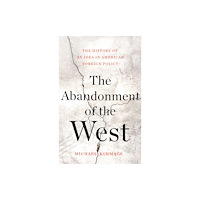 Basic Books The Abandonment of the West (inbunden, eng)