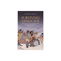 Yale university press Surviving Genocide (häftad, eng)