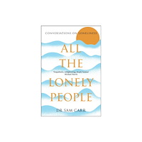 Pan Macmillan All the Lonely People (häftad, eng)