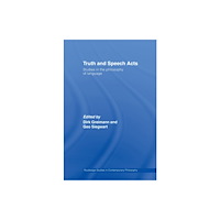 Taylor & francis ltd Truth and Speech Acts (häftad, eng)