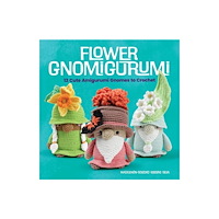 Dover publications inc. Flower Gnomigurumi (häftad, eng)