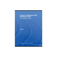 Taylor & francis ltd Taiwan's Relations with Mainland China (häftad, eng)