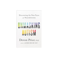 Harmony/Rodale/Convergent Unmasking Autism (inbunden, eng)