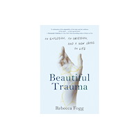 Penguin Publishing Group Beautiful Trauma (inbunden, eng)