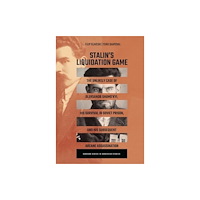 Harvard university press Stalin’s Liquidation Game (inbunden, eng)