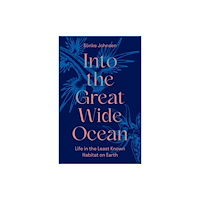 Princeton University Press Into the Great Wide Ocean (inbunden, eng)