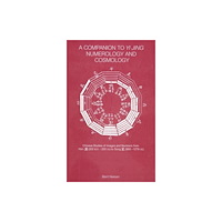 Taylor & francis ltd A Companion to Yi jing Numerology and Cosmology (inbunden, eng)