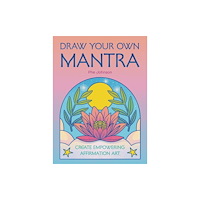 Quarto Publishing Plc Draw Your Own Mantra (häftad, eng)