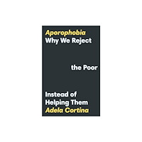 Princeton University Press Aporophobia (häftad, eng)