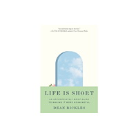 Princeton University Press Life Is Short (häftad, eng)