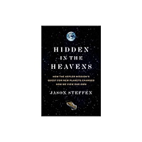 Princeton University Press Hidden in the Heavens (inbunden, eng)