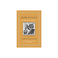 Princeton University Press How to Eat (inbunden, eng)