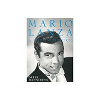 The Crowood Press Ltd Mario Lanza (häftad, eng)
