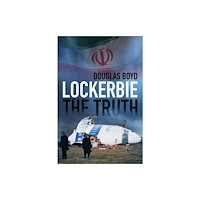 The History Press Ltd Lockerbie: The Truth (häftad, eng)