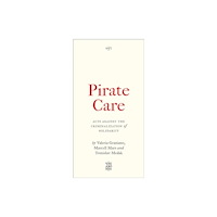 Pluto Press Pirate Care (häftad, eng)