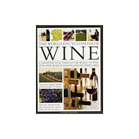 Anness publishing World Encyclopedia of Wine (inbunden, eng)