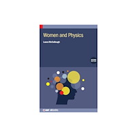 Institute of Physics Publishing Women and Physics (Second Edition) (inbunden, eng)