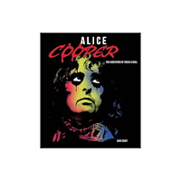 Quarto Publishing Group USA Inc Alice Cooper (inbunden, eng)