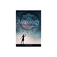Schiffer Publishing Ltd The Beginner's Guide to Astrology (bok, spiral, eng)