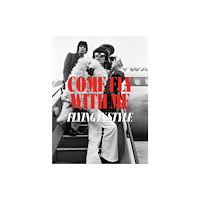 Rizzoli International Publications Come Fly With Me (inbunden, eng)