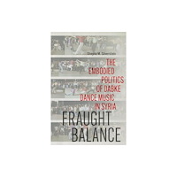 Wesleyan University Press Fraught Balance (häftad, eng)