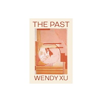 Wesleyan University Press The Past (inbunden, eng)