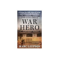 Stackpole Books The Unlikely War Hero (inbunden, eng)