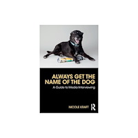Taylor & francis inc Always Get the Name of the Dog (häftad, eng)