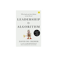 Harriman House Publishing Leadership by Algorithm (häftad, eng)