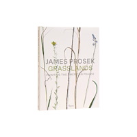 Rizzoli International Publications James Prosek Grasslands (inbunden, eng)