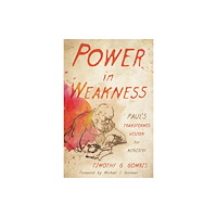 William b eerdmans publishing co Power in Weakness (häftad, eng)